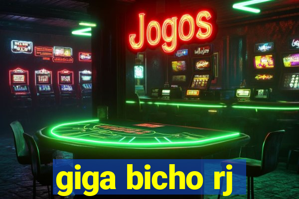 giga bicho rj